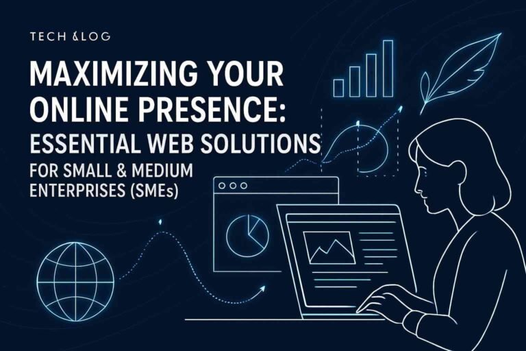 Maximizing_Your_Online_Presence__Essential_Web_Solutions_for_Small___Medium_Enterprises__SMEs_