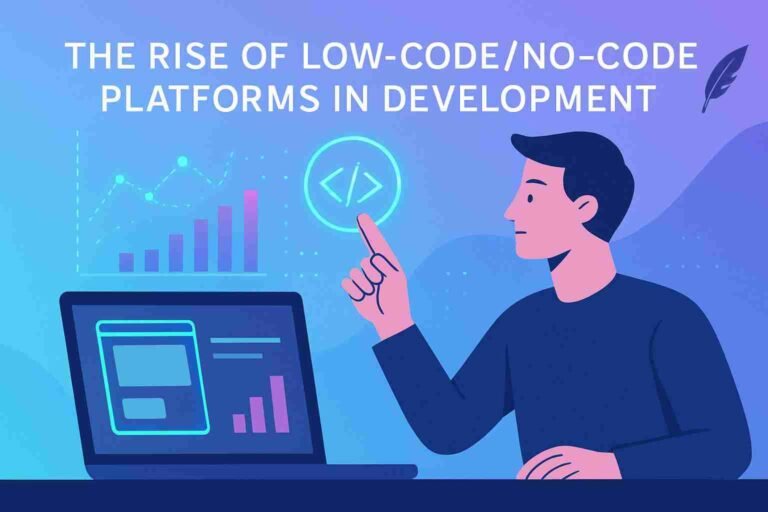 The_Rise_of_Low_Code_No_Code_Platforms_in_Development